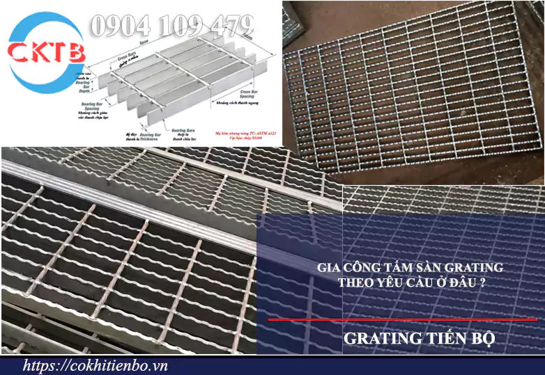 Gia công tấm sàn grating theo yêu cầu ở đâu ?